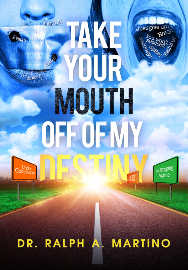 Take Your Mouth Off Of My Destiny book cover